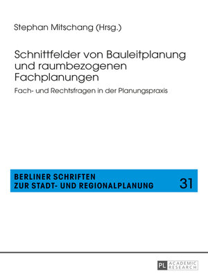 cover image of Schnittfelder von Bauleitplanung und raumbezogenen Fachplanungen